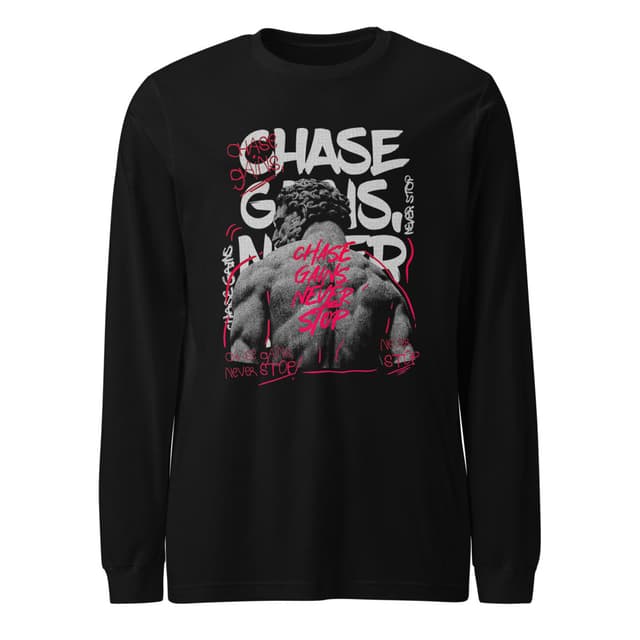 Chase Gains Never Stop Camiseta de Manga Longa Premium