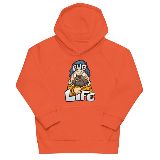 Pug Life Hoodie Barn Eco Gutt